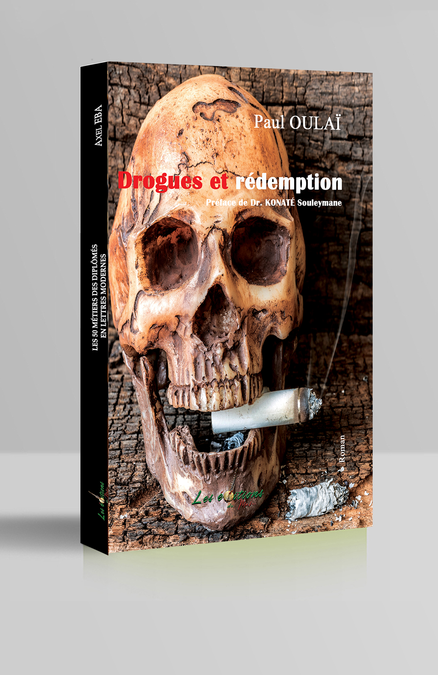 Drogues et Rédemption